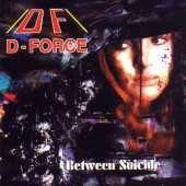 D-Force : Between Suicide